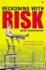Reckoning With Risk: Learning to Live With Uncertainty