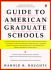 Guide to American Graduate Schools: Eighth Revised Edition