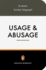 Usage and Abusage: a Guide to Good English (Penguin Reference Books)
