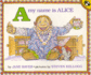 A, My Name is Alice