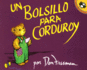 Un Bolsillo Para Corduroy (Spanish Edition)