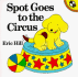 Spot Goes to the Circus