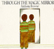 Through the Magic Mirror (Picturemac)