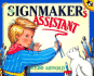 The Signmaker's Assistant