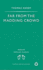 Far From the Madding Crowd