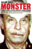 Monster: an Austrian Nightmare: the Story of Josef Fritzl and His 24-Year Reign of Terror