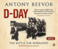 D-Day [Sound Recording]: the Battle for Normandy