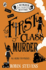 First Class Murder: a Murder Most Unladylike Mystery
