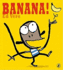 Banana!
