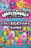 Hatchimals: the Official Colleggtors Guide