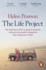 The Life Project: the Extraordinary Story of Our Ordinary Lives