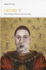 Henry V: Playboy Prince to Warrior King