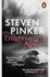 Enlightenment Now: the Case for Reason, Science, Humanism, and Progress