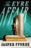 The Eyre Affair: a Thursday Next Novel