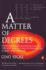 A Matter of Degrees: What Temperature Reveals About the Past and Future of Our Species, Planet, and Universe