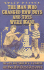 The Man Who Changed How Boys and Toys Were Made: the Life and Times of a. C. Gilbert, the Man Who Saved Christmas