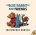 Blue Rabbit and Friends (Picture Puffins)