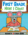 First Grade, Here I Come!
