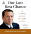 Our Last Best Chance: The Pursuit of Peace in a Time of Peril