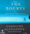 The Bounty: the True Story of the Mutiny on the Bounty
