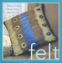 Felt [Paperback] [Jan 01, 2006] Steel-Stickland, R.
