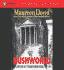 Bushworld: Enter at Your Own Risk
