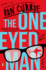 The One-Eyed Man: a Novel