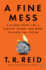 A Fine Mess: a Global Quest for a Simpler, Fairer, and More Efficient Tax System