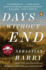 Days Without End: a Novel