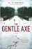 The Gentle Axe: a Novel (a Porfiry Petrovich Novel)