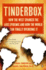 Tinderbox: How the West Sparked the Aids Epidemic and How the World Can Finally Overcome It