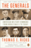 The Generals: American Military Command From World War II to Today