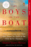 The Boys in the Boat: Nine Americans and Their Epic Quest for Gold at the 1936 Berlin Olympics