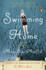 Swimming Home: a Novel