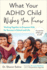 What Your Adhd Child Wishes You Knew: Working Together to Empower Kids for Success in School and Life