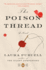 The Poison Thread: a Novel