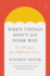 When Things Don't Go Your Way: Zen Wisdom for Difficult Times
