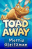 Toad Away