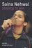 Playing to Win: Saina Nehwal
