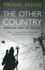 The Other Country: Dispatches from the Mofussil