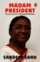 Madam President: the Biography of Droupadi Murmu