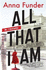 All That I Am