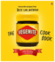 The Vegemite Cookbook: Favourite Recipes That Taste Like Australia