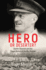 Hero Or Deserter? : Gordon Bennett and the Tragic Defeat of 8th Division