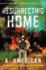 Resurrecting Home