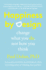 Happiness By Design: Change What You Do, Not How You Think