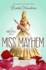 Miss Mayhem: a Rebel Belle Novel