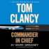 Tom Clancy Commander in Chief (a Jack Ryan Novel)
