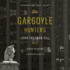The Gargoyle Hunters: a Novel