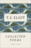 T. S. Eliot: Collected Poems, 1909-1962 (the Centenary Edition)